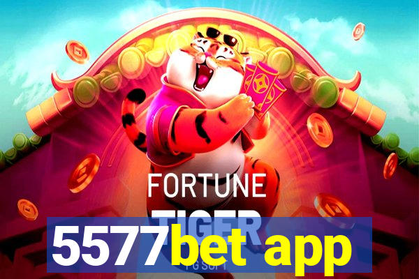 5577bet app